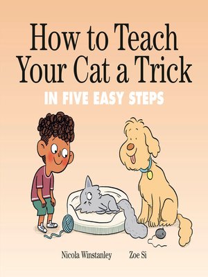 cover image of How to Teach Your Cat a Trick